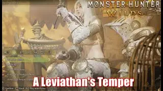 Monster Hunter Wilds | How To A Leviathan's Temper
