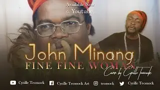 Fine fine woman ; Johnn Minang acoustic Cover
