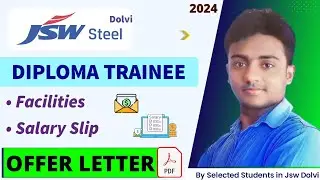 JSW Steel Dolvi Diploma Trainee 2024: Salary Slip , Facilities, and Offer Letter। JSW Steel det 2024