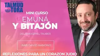 31 Emuna y Bitajon Fe y Confianza en Hashem Rab David Hanono