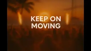 🎵 KEEP ON MOVIN&rsquo; (Official) &ndash; Mixify