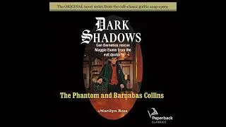 Phantom and Barnabas Collins by Marilyn Ross | Full Audiobook