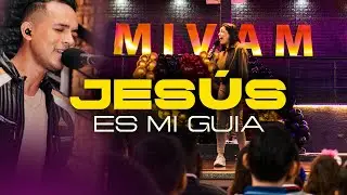 JESUS ES MI GUIA + MINISTRACI&Oacute;N EN VIVO