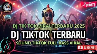 DJ CAMPURAN VIRAL TIKTOK TERBARU 2025🎵 || DJ SLOW FULL BASS 2025