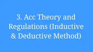 3.CU - MDC Paper: Accounting Theory and Regulations (Inductive & Deductive Method)