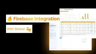 Firebase Integration with Retool: Step-by-Step Guide for Seamless Data Management!