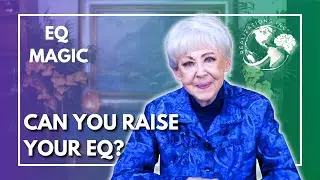 Ask Dr. Taylor - EQ Magic - Raising EQ