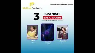 MELHOR INSTITUTE - Basic Spanish Words - 6