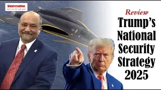 Review of Trump&rsquo;s National Security Strategy 2025
