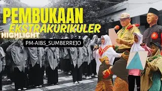 Pembukaan Kegiatan Ekstrakurikuler di PM-AIBS
