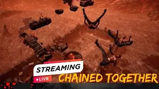 PLAYING CHAINED TOGETHER #live #streamer ft @BLACKSTORMGaming95