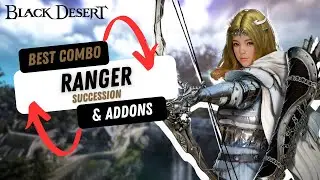 BDO Ranger Succ PvE COMBO & ADDONS