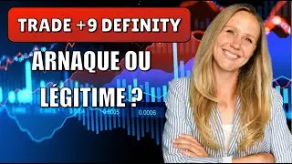 Trade +9 Definity 🚀 Avis et Critiques 2025 - Plateforme de Trading Automatis&eacute; Fiable ou Arnaque ? 🤔
