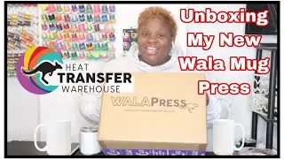 UNBOXING And REVIEWING The WALA MUG PRESS | From Heat Transfer Warehouse | REVIEW
