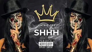 KATRIEL - SHHH