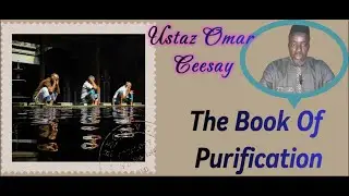 Book of Purification | Chapter: Bathing (Ghusl) from Major Impurity (Janabah) | Sheikh Umar Ceesay