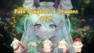 First Ever Puff Dungeons And Dragons Stream Special