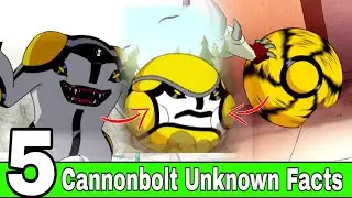 Cannonbolt Unknown Facts You Don't Know | Cannonbolt Ben 10 | #lightdetail
