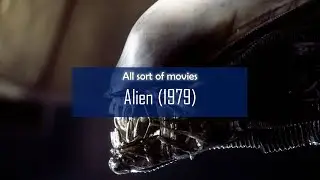 Alien (1979) | Full movie under 10 min