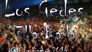 Ella Baila - Los gedes 2014