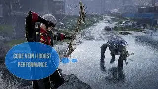 Code Vein II turbo boost or fix poor video card performance Laggy Gameplay Framerate Drop Stutter