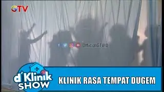 Klinik Rasa Tempat Dugem? | D'Klinik Show | Eps.41 | (3/4)