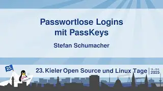Passwortlose Logins mit PassKeys [23. Kielux 2025]