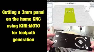 Using KIRI:MOTO for toolpath generation to cut out a metal panel