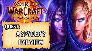 WoW Quest - A Spider's Eye View