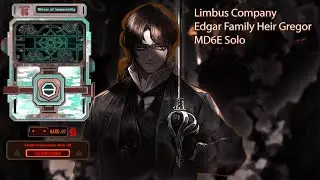 Limbus Company | Edgar Family Heir Gregor | MD6E Solo F11-15 ; 50 adversity