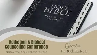 Addiction & Biblical Counseling Conference - Sunday Morning Service