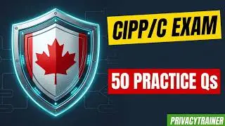 CIPP-C Practice Questions for CIPP-C Exam 50 Practice Questions | Unofficial