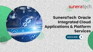 Suneratech | Oracle Integrated Cloud Applications & Platform Services