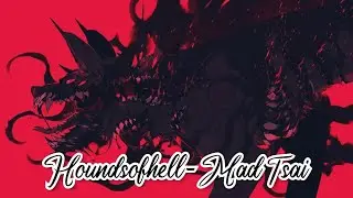Houndsofhell-Mad Tsai {Legendado} 