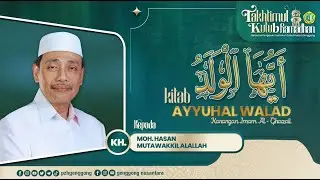#4 NGAJI RAMADHAN [] Pengajian Kitab Ayyuhal Walad