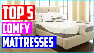 Best Comfy Mattresses [Top 5 Picks]