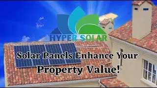 Does a Solar Power System Increase the Value of My Property?