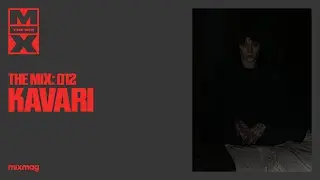 KAVARI | The Mix 012 | Experimental, industrial, dubstep