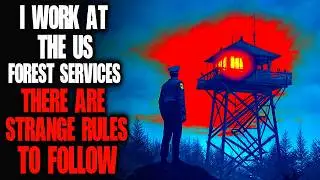 I work at The US Forest Services...There are STRANGE RULES to follow