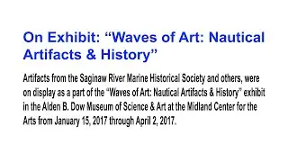 Video with artifacts from SRMHS & others, on display at the Midland Center for the Arts in 2017.
