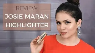 Review: Josie Maran Argan Enlightenment Illuminizer | Heena Somani