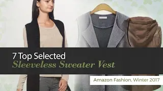 7 Top Selected Sleeveless Sweater Vest Amazon Fashion, Winter 2017