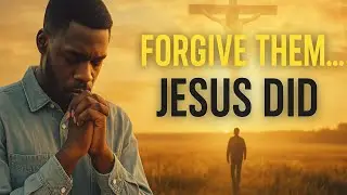 Forgive Them, Jesus Did.