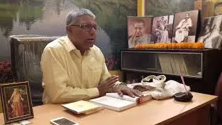 The Theory & Practice of Integral Yoga (&ldquo;On the Psychic Awakening&rdquo;) by Goutam Banerji, Part 120
