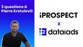 Data&iuml;ads & iProspect (dentsu) : 3 questions &agrave; Pierre Krstulović
