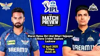 LSG vs GT &ndash; IPL 2025 Match 26 Preview, Pitch Report, Analysis and Predictions.