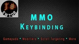 The Ultimate MMO Keybinding Guide