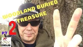 Woodland Buried Treasure - Xp Deus ORX - Metal Detecting UK . Pt2