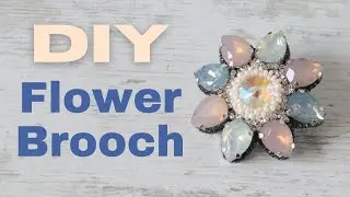 FLOWER BROOCH TUTORIAL | Bead Embroidery | Handmade Brooch | Jewellery Making | DIY
