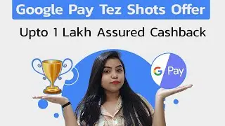 Google Pay Tez Shots 2020 | Earn Up To Rs2,000 By Google Pay Tez Shots | Play Cricket & Earn Rewards